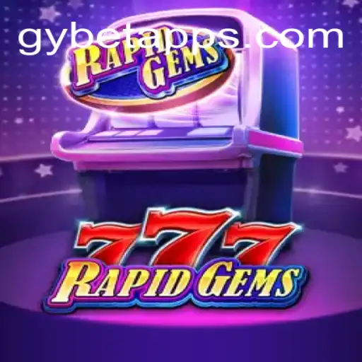 Descubra o Fascinante Mundo de RapidGems777: Um Jogo Inovador no Universo GYbet
